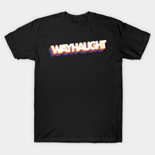 Retro WayHaught T-Shirt